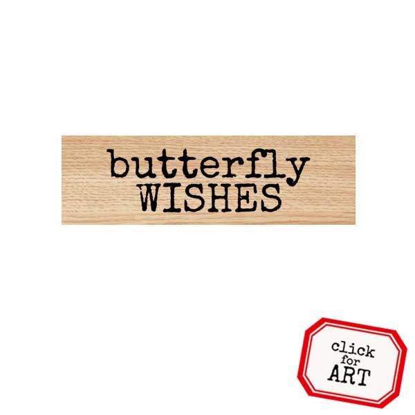 Wood Mount Butterfly Wishes Rubber Stamp