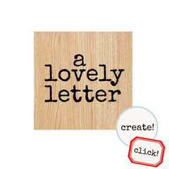 Wood Mount A Lovely Letter Rubber Stamp