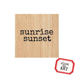 Wood Mounted Sunrise Sunset Rubber Stamp