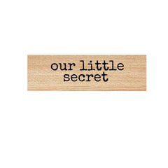 Our Little Secret Wood Mounted Rubber Stamp